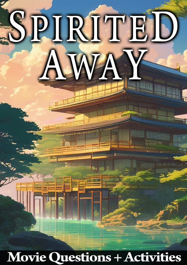 Spirited Away (2001): The Studio Ghibli Classic That Teaches Students Courage Through a Journey Into the Unknown